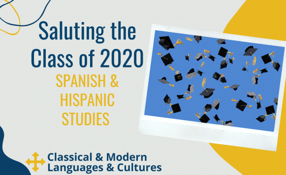 Saluting Class of 2020 Spanish Studies